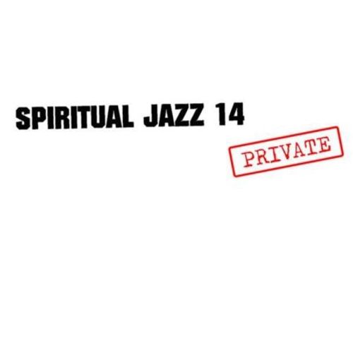Spiritual Jazz 14: Private - Vinyle 33 Tours