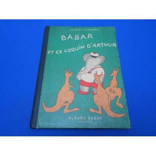 Babar Et Ce Coquin D'arthur