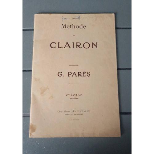 Méthode Élémentaire De Clairon G. Parès 2 Ème Édition Principes De Musique Henry Lemoine