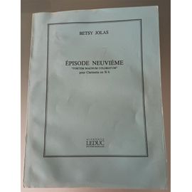 Betsy Jolas - Episode Neuvieme - "Fortem Magnum Coloratum" Pour Clarinette En Si B