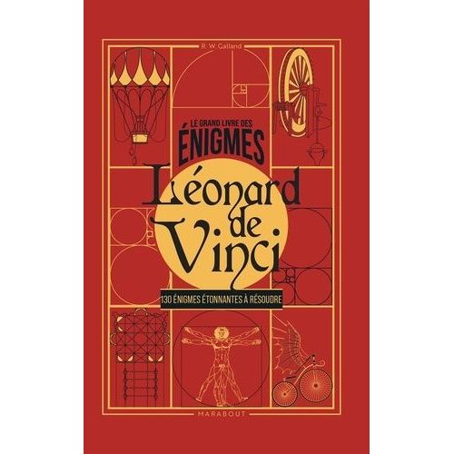 Le Grand Livre Des Énigmes - Léonard De Vinci