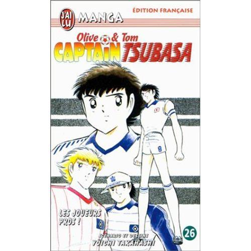 Captain Tsubasa - Tome 26 : Les Joueurs Pros !