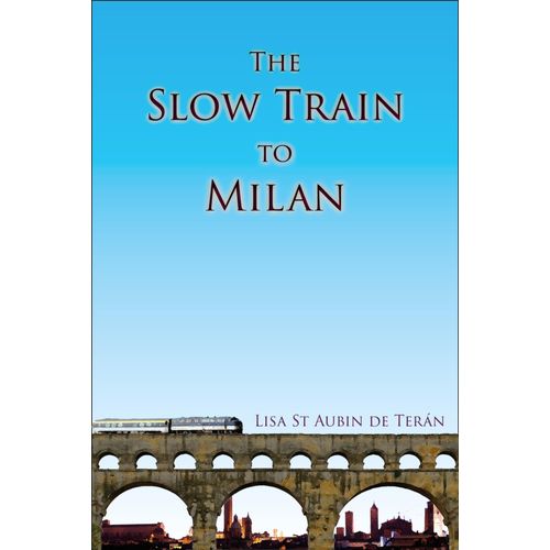 The Slow Train To Milan