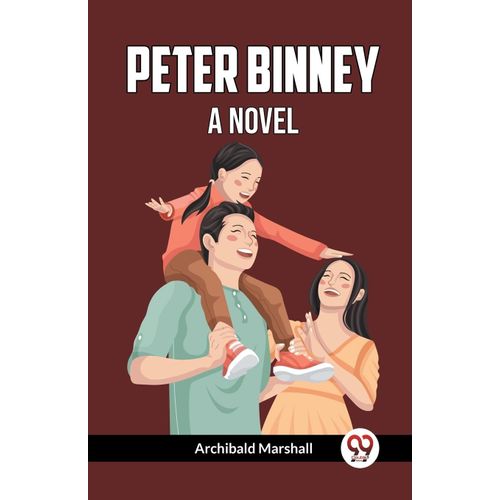 Peter Binney A Novel