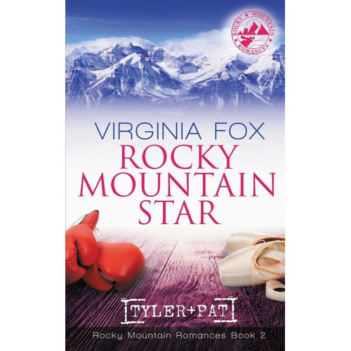 Rocky Mountain Star (Rocky Mountain Romances, Book 2)