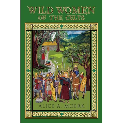 Wild Women Of The Celts