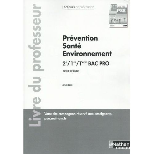 Prévention Santé Environnement 2de/1re/Tle Bac Pro - Livre Du Professeur