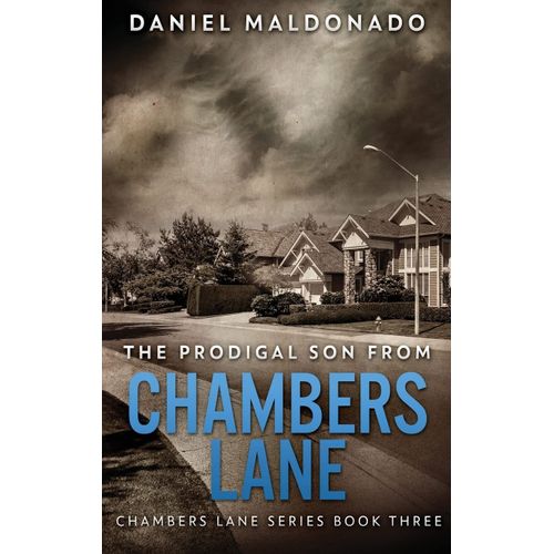 The Prodigal Son From Chambers Lane