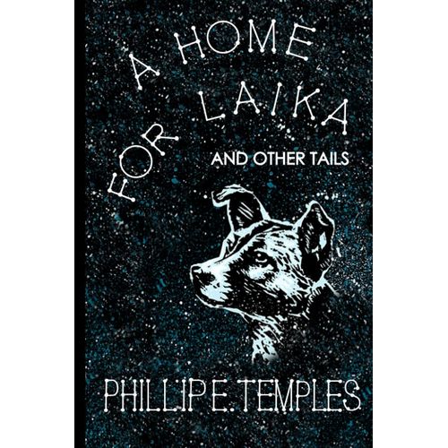 A Home For Laika