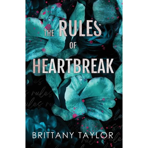 The Rules Of Heartbreak