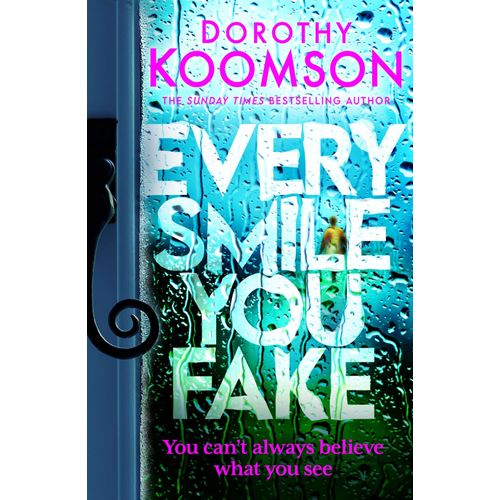 Every Smile You Fake