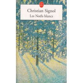 Les Noëls Blancs - Christian Signol - Poche