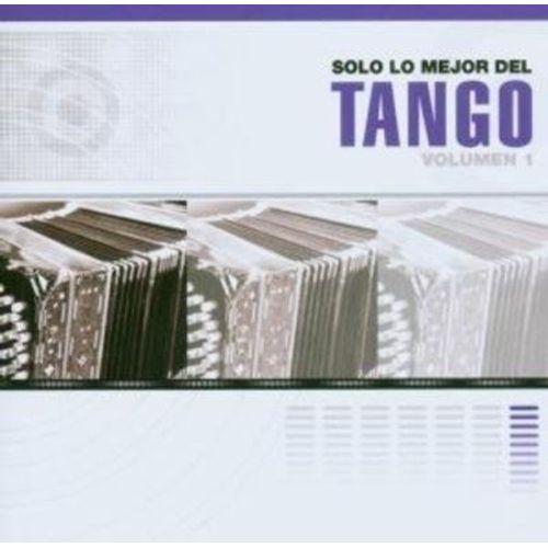 Solo Lo Mejor Del Tango Volumen 1