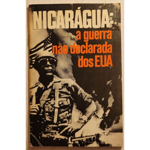 Nicaragua : A Guerra Nao Declarada Dos Eua - Igor Nemira - Novosti 1984
