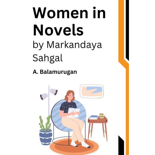 Women In Novels By Markandaya Sahgal (Portuguese Edition)