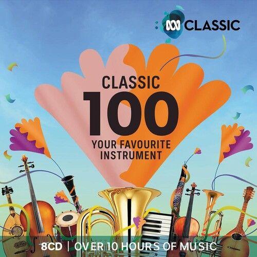Various Artists - Classic 100: Your Favourite Instrument / Various [Compact Discs] Australia - Import