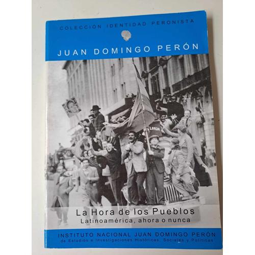 La Hora De Los Pueblos - Latinoamérica, Ahora O Nunca