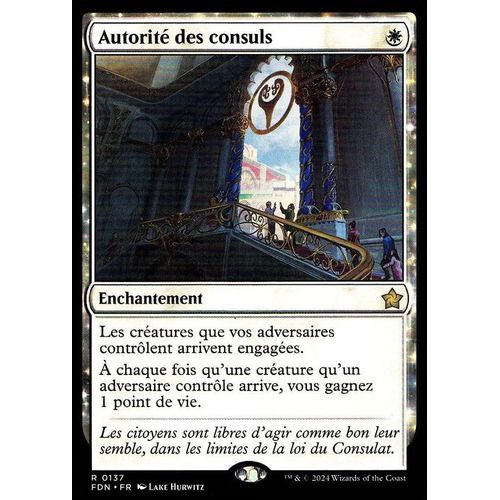 Autorité Des Consuls - Magic - Fondations Vf - Rare - 137