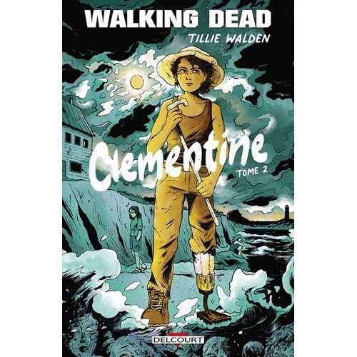Walking Dead - Clementine - Tome 2