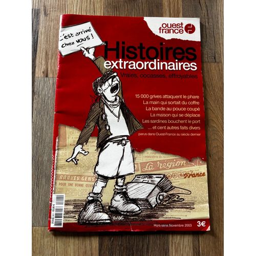 Journal Ouest France Hors Série 2003 Histoires Extraordinaires 