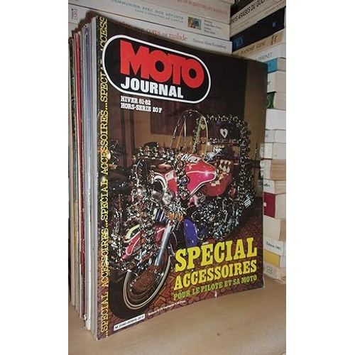 Moto Journal N° Hors-Série: Hiver-1981-82. (Spécial Accessoires Pour Le Pilote Et Sa Moto)
