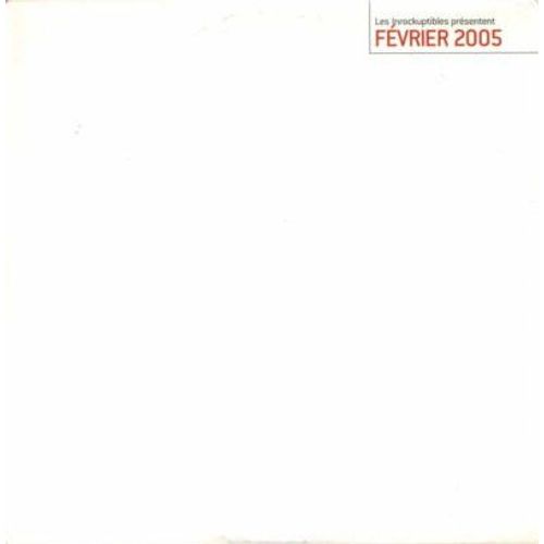 Les Inrockuptibles Présentent : Rock, Électro, Rap : Février 2005 (Cd 17 Titres)
