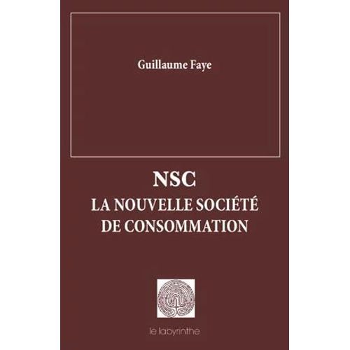 Nsc : La Nouvelle Société De Consommation