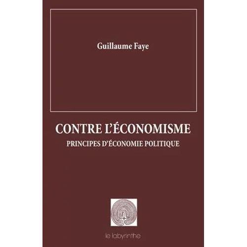 Contre L'économisme