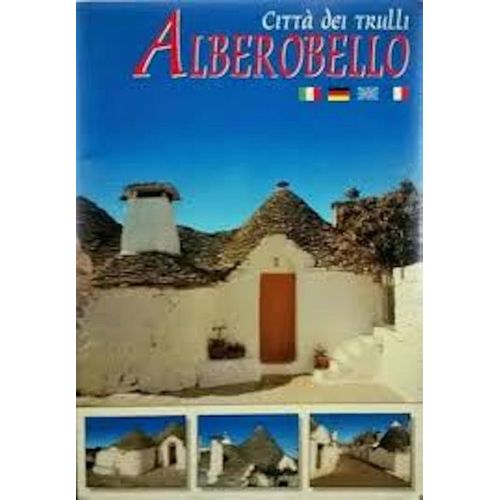 Alberobello, La Citta Dei Trulli - Collectif - 1997