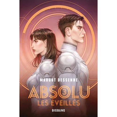 Absolu, T3 : Les Éveillés