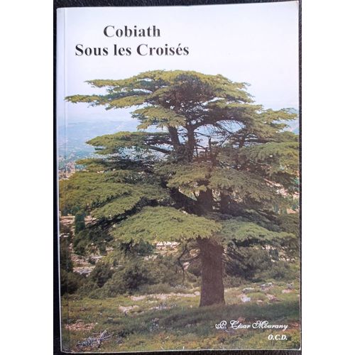 Cobiath Sous Les Croisés