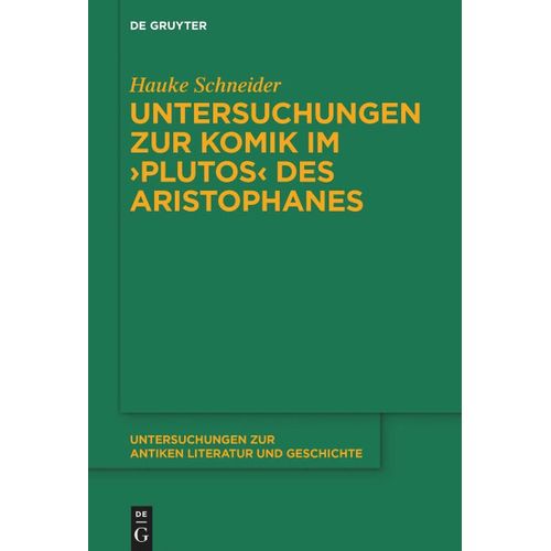 Untersuchungen Zur Komik Im 'plutos' Des Aristophanes