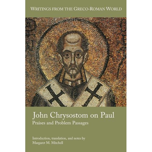 John Chrysostom On Paul