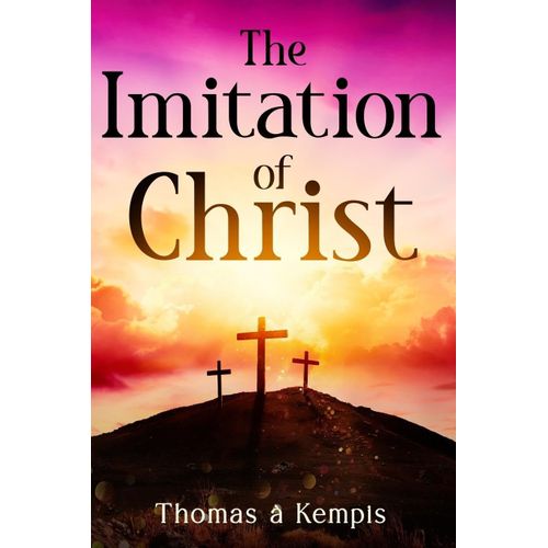 The Imitation Of Christ