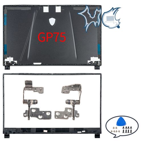 Pièces pour ordinateur portable pour GE75 Raider 8RE GP75 GL75 MS-17E2 17E5 17E7 LCD couverture arrière lunette charnières remplacement de boîtier d'ordinateur portable