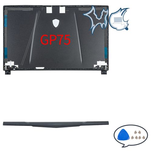 Pièces pour ordinateur portable pour GE75 Raider 8RE GP75 GL75 MS-17E2 17E5 17E7 LCD couverture arrière lunette charnières remplacement de boîtier d'ordinateur portable