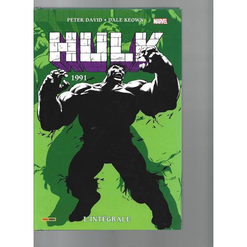 Hulk : L'intégrale : 1991 ( Première Édition, Août 2015 )