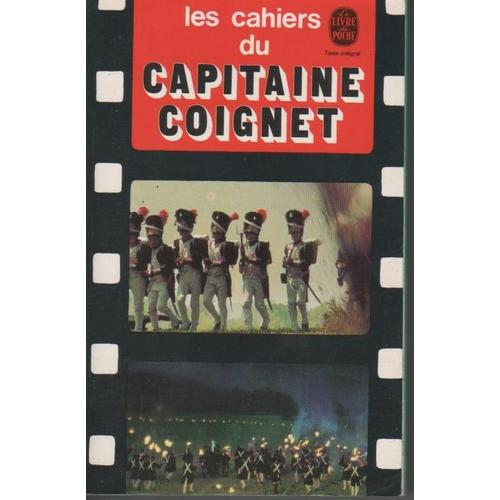 Les Cahiers Du Capitaine Coignet.