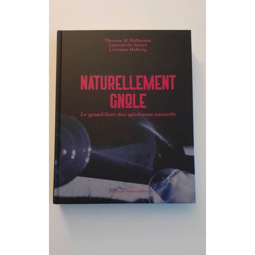 Naturellement Gnôle