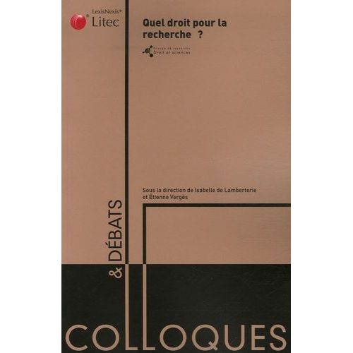 Quel Droit Pour La Recherche ?