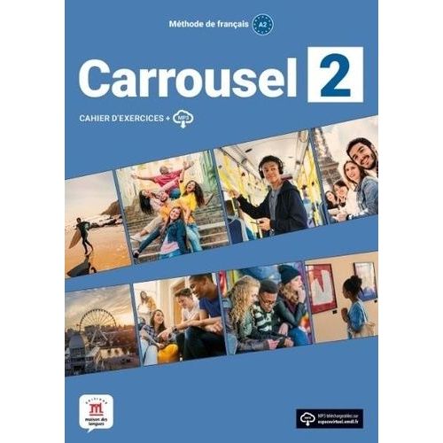 Méthode De Français Carrousel 2 A2 - Cahier D?Exercices + Mp3