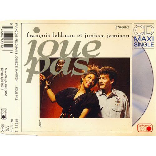 Joue Pas (Version Maxi) - Francois Feldman & Joniece Jamison