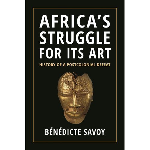 Africa's Struggle For Its Art