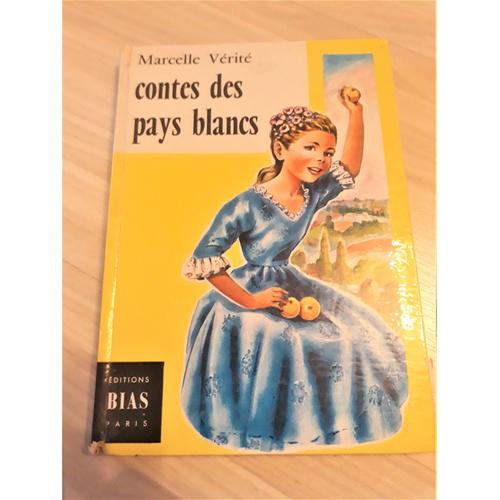 Contes Des Pays Blancs Par Marcelle Verite De 1959 Editions Bias Paris