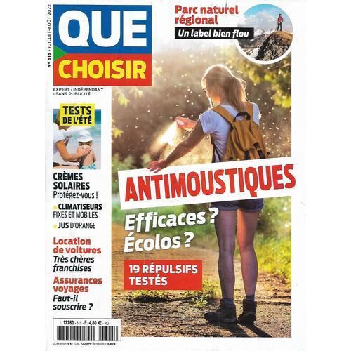 Que Choisir N°615 Juillet-Août 2022 Répulsifs Antimoustiques/ Parcs Naturels Régionaux/ Alimentation: Crises/ Jus D'orange