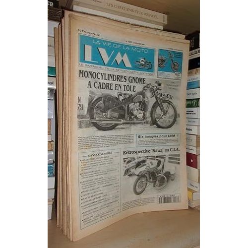 La Vie De La Moto - N°133 - 15 Février 1994 - Lvm - Le Bimensuel De La Motocyclette Ancienne: (Monocylindres Gnome À Cadre En Tôle. Rétrospective Kawa Au Cia)