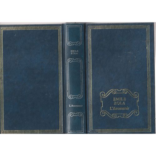 Emile Zola - L'assommoir - Rougon-Macquart - France Loisirs 1979 - Relié Signet 460 Pages 0,56 Kg