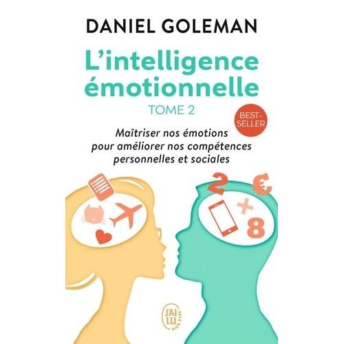 L'intelligence Émotionnelle - Tome 2