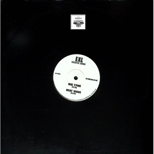Exl - Executive Lounge - Big Tyme - Heat Wave - Hip Hop - 2001