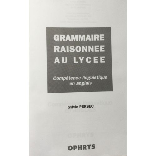 Grammaire Raisonnée Au Lycée Compétence Linguistique En Anglais